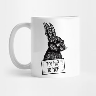 Too Hip To Hop Mug